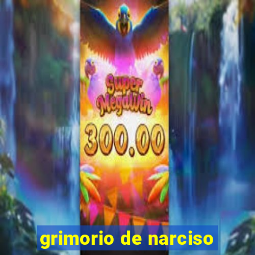 grimorio de narciso